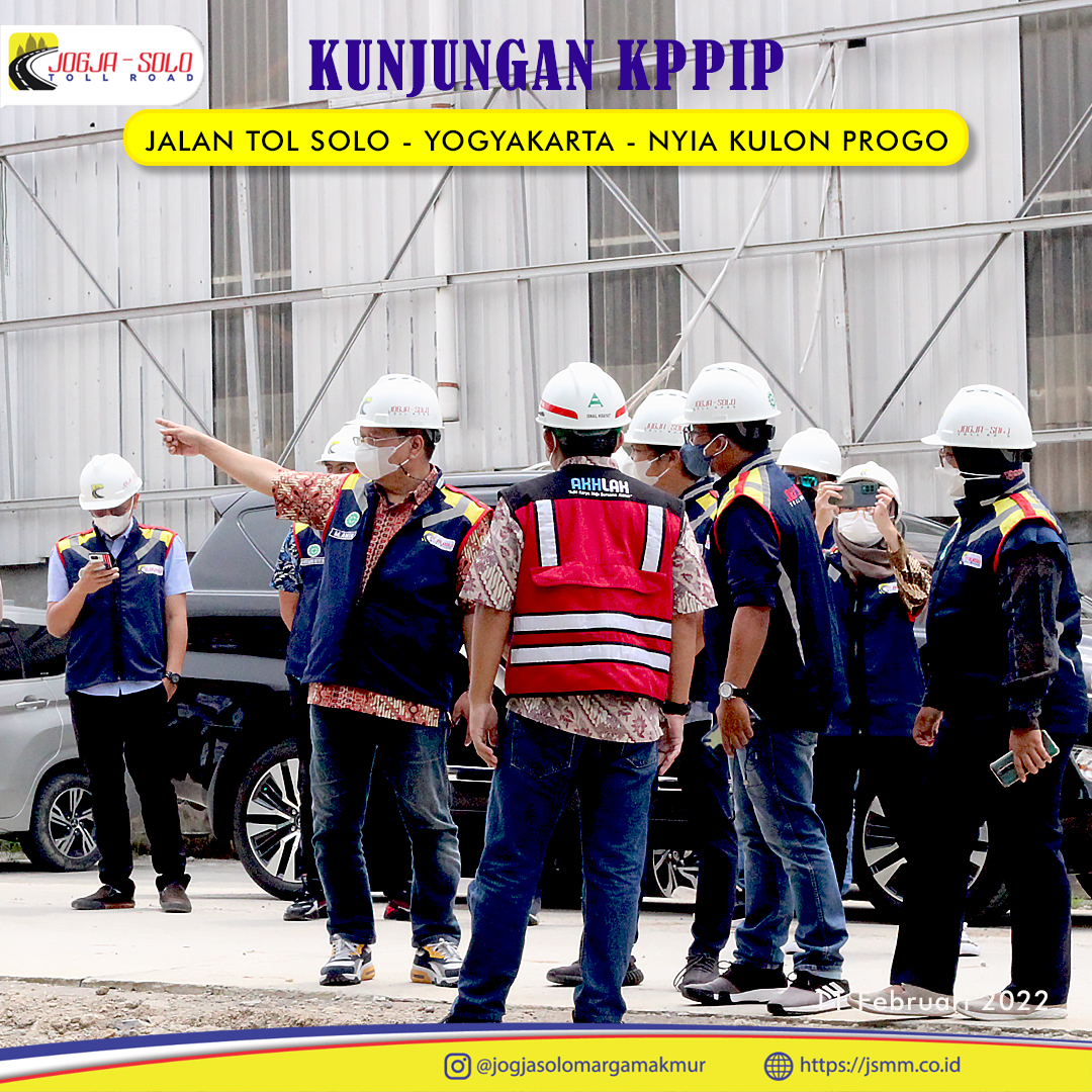 Kunjungan Lapangan untuk melihat progress pembangunan Jalan Tol Solo-Yogyakarta-YIA